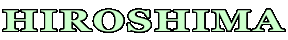 HIROSHIMA